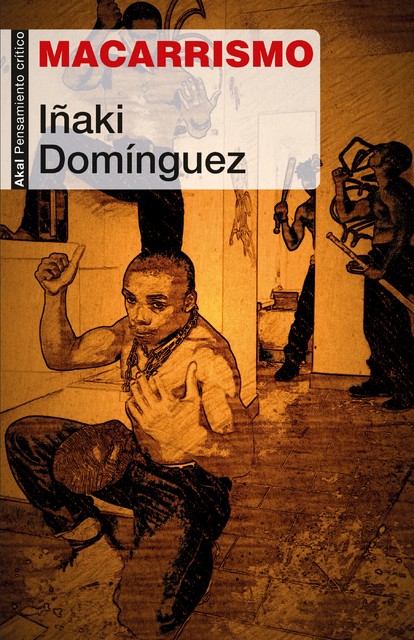 Macarrismo, Iñaki Domínguez