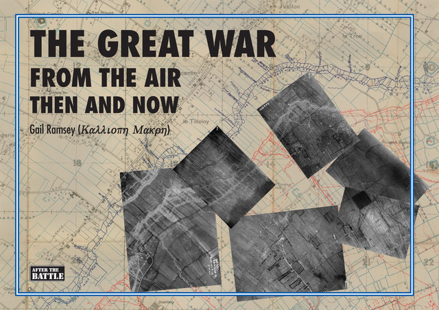 The Great War From The Air, Gail Ramsey