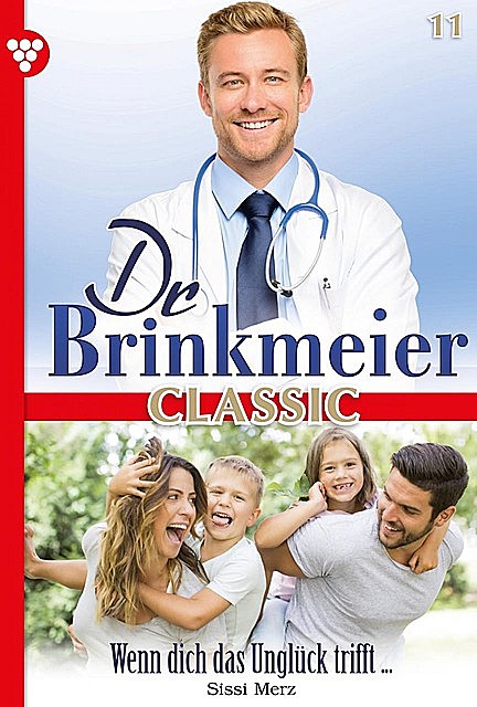 Dr. Brinkmeier Classic 11 – Arztroman, Sissi Merz