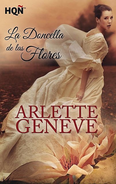 La Doncella De Las Flores, Arlette Geneve