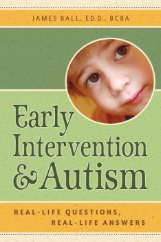 Early Intervention and Autism, James Ball