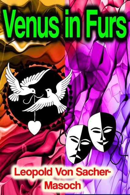 Venus in Furs, Leopold von Sacher-Masoch