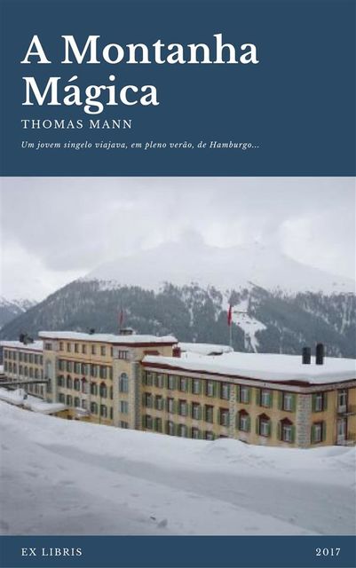 A Montanha Mágica, Thomas Mann