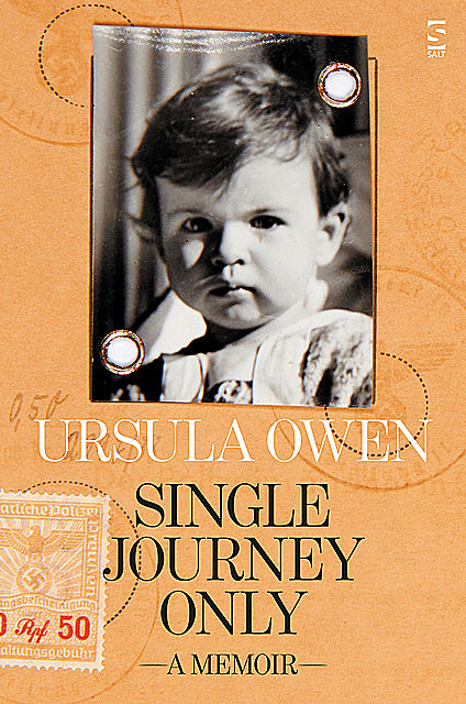 Single Journey Only, Ursula Owen