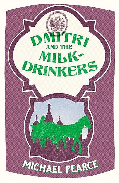 Dmitri and the Milk-Drinkers, Michael Pearce