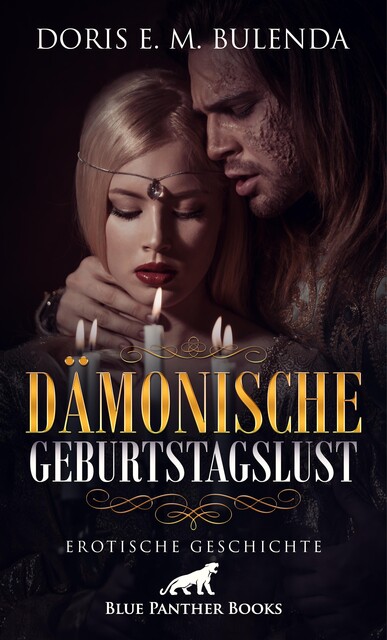 Dämonische GeburtstagsLust | Erotische Geschichte, Doris E.M. Bulenda
