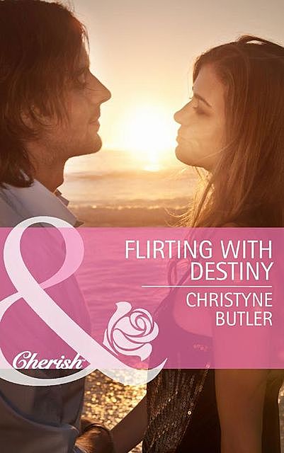 Flirting with Destiny, Christyne Butler