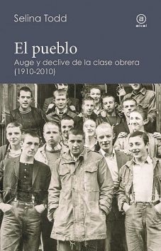 El pueblo, Selina Todd