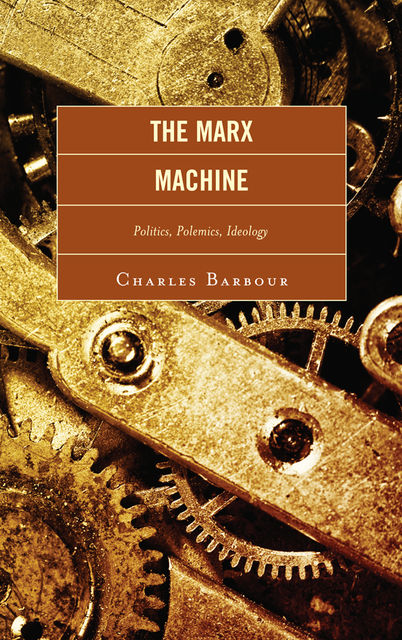 The Marx Machine, Charles Barbour