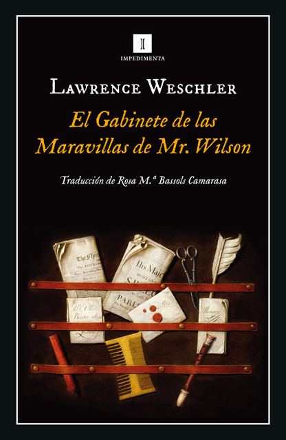 El Gabinete de las Maravillas de Mr. Wilson, Lawrence Weschler