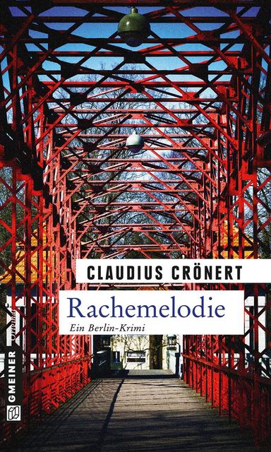 Rachemelodie, Claudius Crönert