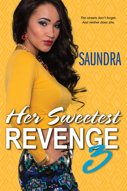 Her Sweetest Revenge 3, Saundra