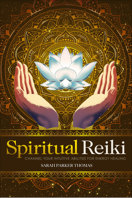 Spiritual Reiki, Sarah Thomas