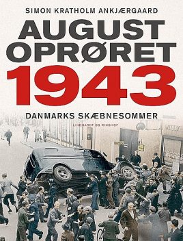 Augustoprøret 1943, Simon Kratholm Ankjærgaard