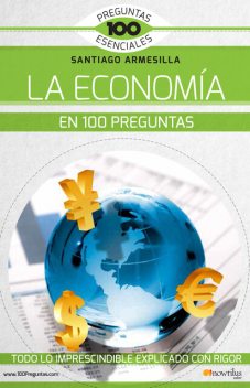La economía en 100 preguntas, Santiago Armesilla