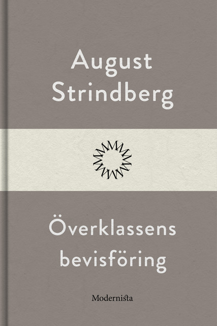 Överklassens bevisföring, August Strindberg