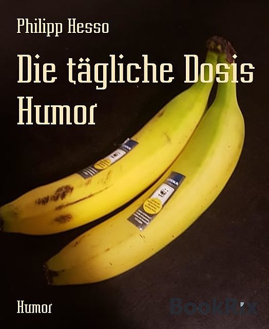 Die tägliche Dosis Humor, Philipp Hesso