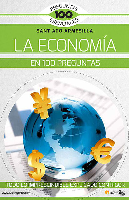 La economía en 100 preguntas, Santiago Armesilla