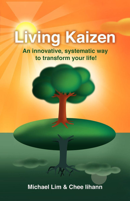 Living Kaizen, Michael Lim, Chee Iihann
