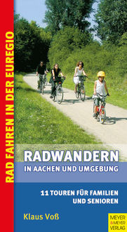 Radwandern in Aachen und Umgebung, Klaus Voß