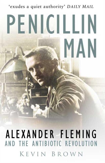 Penicillin Man, Kevin Brown