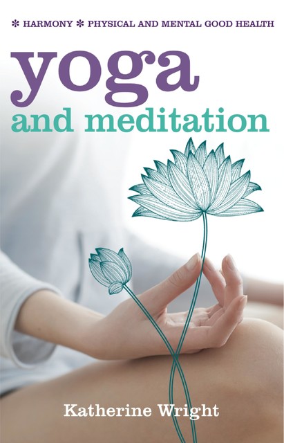 Yoga and Meditation, Katherine Wright