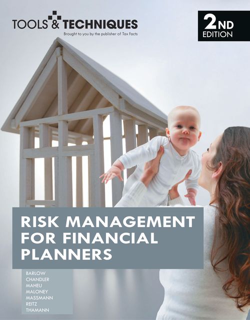 Risk Management for Financial Planners, CLU, Christine Barlow CPCU, Darlene Chandler J.D.