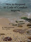 How to Respond to Code of Conduct Reports, Mary Gardiner, Valerie Aurora
