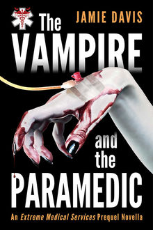 The Vampire and The Paramedic, Jamie Davis