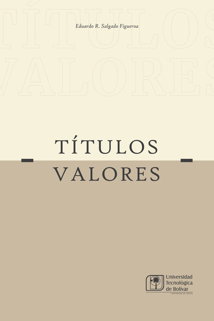 Títulos Valores, Eduardo Rafael Salgado Figueroa