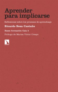 Aprender para implicarse, Ricardo Sosa Castaño