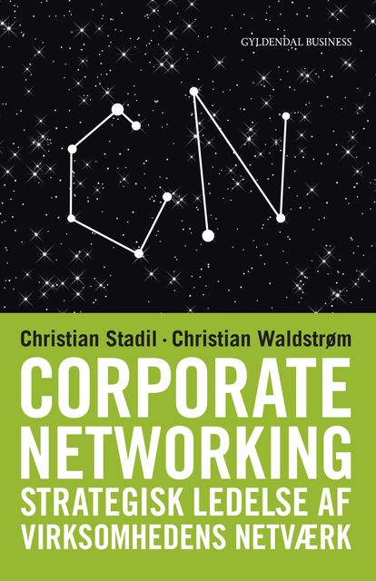 Corporate Networking, Christian Stadil, Christian Waldstrøm