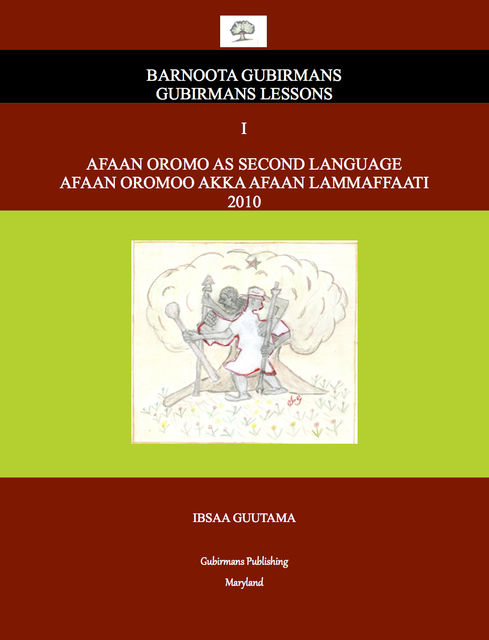 Afaan Oromo As Second Language, Ibsaa Guutama