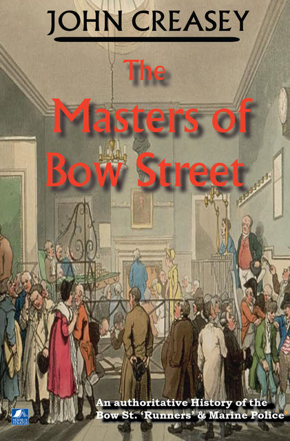 The Masters Of Bow Street, John Creasey