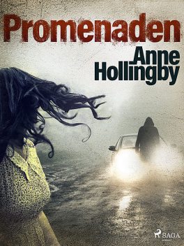 Promenaden, Anne Hollingby