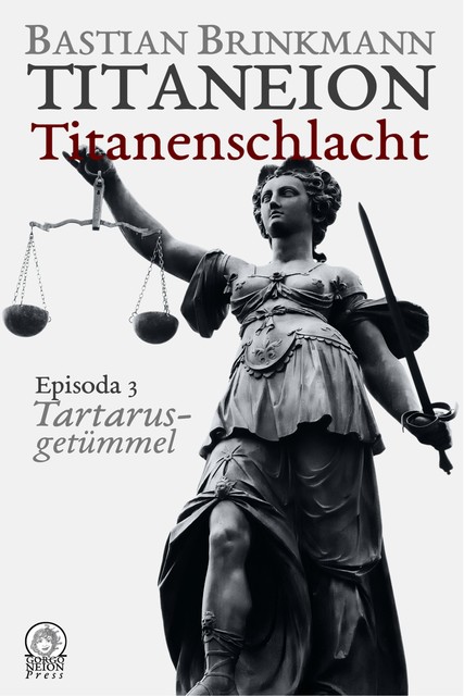 Titaneion Titanenschlacht – Episoda 3: Tartarusgetümmel, Bastian Brinkmann