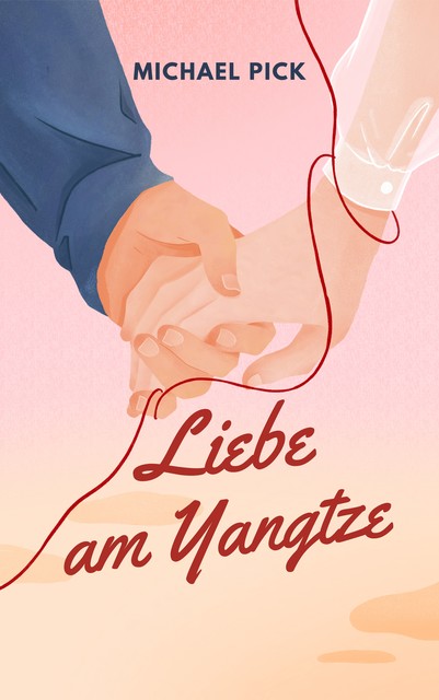 Liebe am Yangtze, Michael Pick