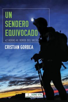 Un sendero equivocado, Cristian Gorbea