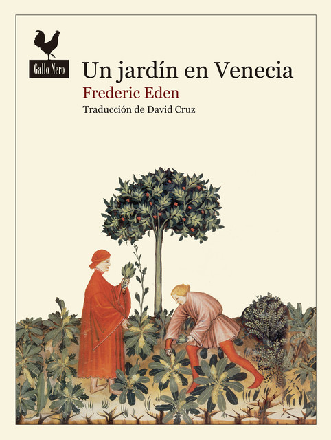 Un jardín en Venecia, Frederic Eden