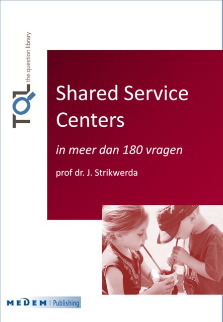 Shared service centers, J. Strikwerda