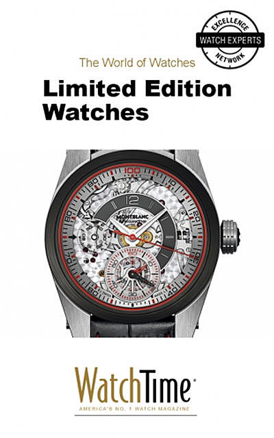 Limited Edition Watches, WatchTime. com