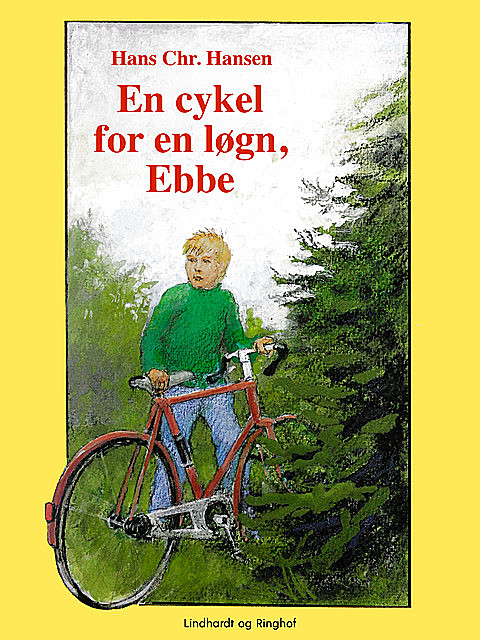 En cykel for en løgn, Ebbe, Hans Hansen