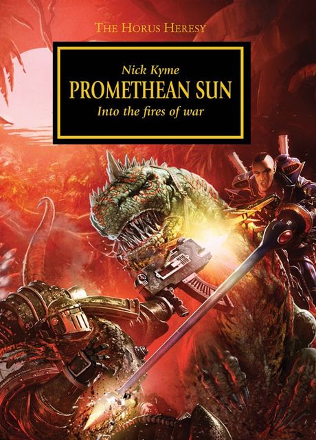 Promethean Sun, Nick Kyme