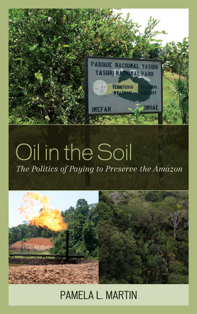 Oil in the Soil, Pamela L. Martin
