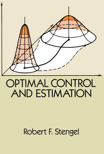 Optimal Control and Estimation, Robert F.Stengel