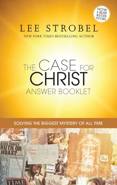 The Case for Christ Answer Booklet, Lee Strobel