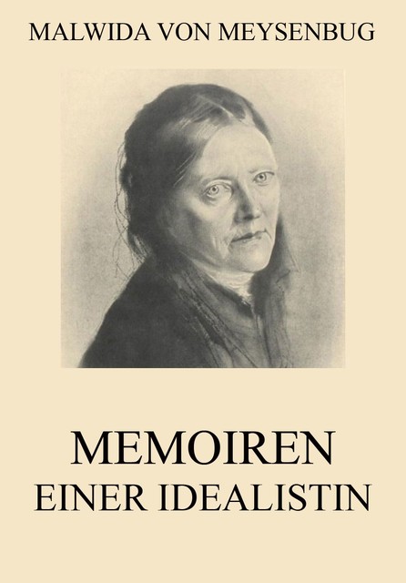 Memoiren einer Idealistin, Malwida von Meysenbug