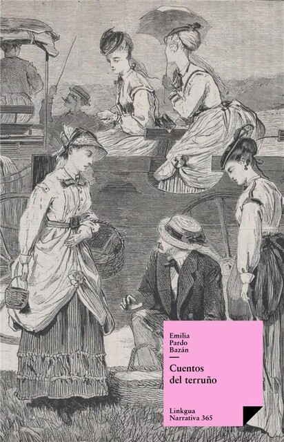 Cuentos del terruño, Emilia Pardo Bazán
