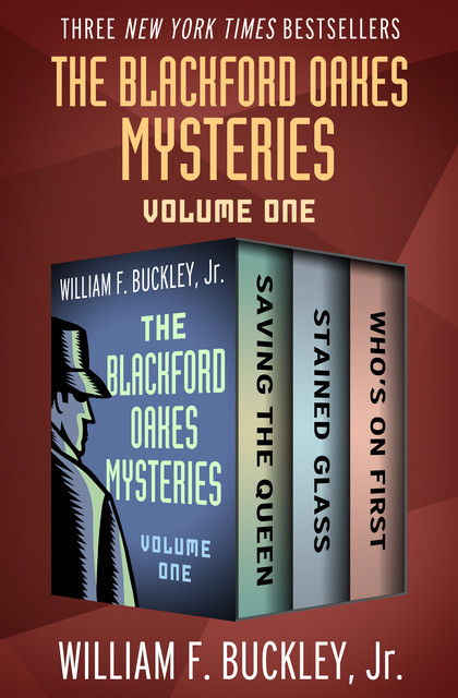 The Blackford Oakes Mysteries Volume One, William Buckley