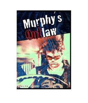 Murphy´s Outlaw, Ralph Kloos